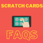 Scratch Card FAQs