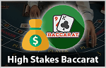 high stakes baccarat