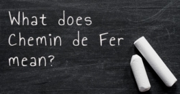 What Does Chemin de Fer Mean