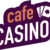 cafe casino review