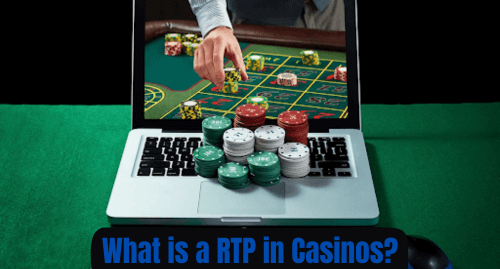 What is a RTP in Casinos