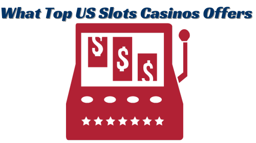 Best Online Slots in the US - Top Real Money Online Slots