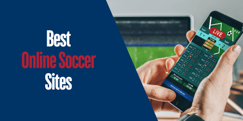 Best Soccer Betting Sites